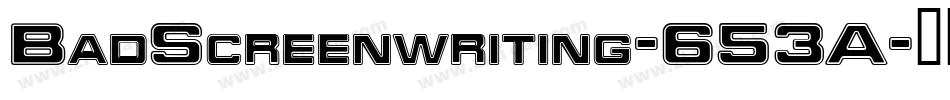 BadScreenwriting-653A字体转换