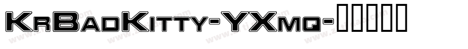 KrBadKitty-YXmq字体转换