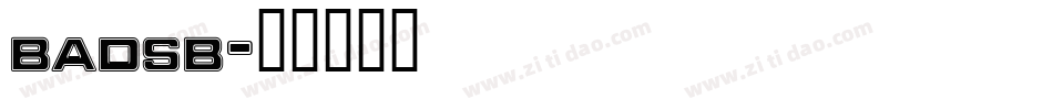 badsb字体转换