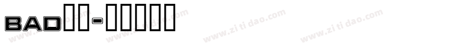 bad字库字体转换