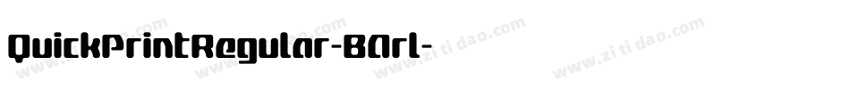 QuickPrintRegular-BArl字体转换