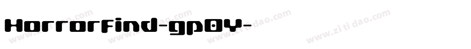 Horrorfind-gp0Y字体转换 Horrorfind-gp0Y字体转换