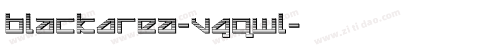 BlackArea-VGqWl字体转换 BlackArea-VGqWl字体转换