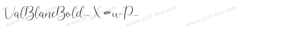 ValBlancBold-X3wP字体转换