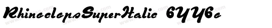 RhinoclopsSuperItalic-6YY6o字体转换