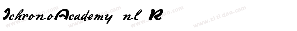 IchronoAcademy-nl2R字体转换 IchronoAcademy-nl2R字体转换