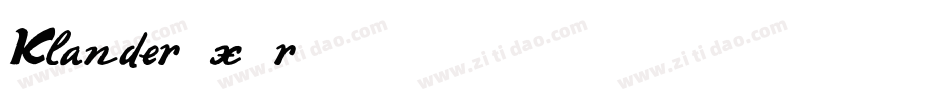 Klander-x2r字体转换 Klander-x2r字体转换