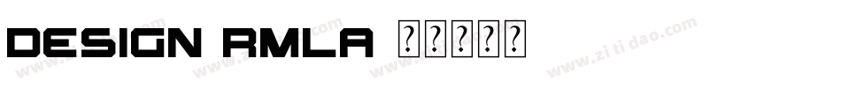 Design-RMlA字体转换