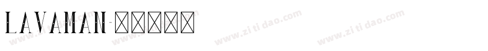 Lavaman字体转换
