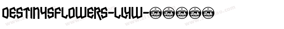 DestinysFlowers-lLYw字体转换