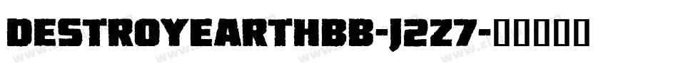 DestroyEarthBb-J2Z7字体转换