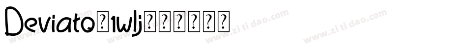 Deviato-1wlj字体转换