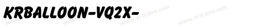 KrBalloon-Vq2x字体转换