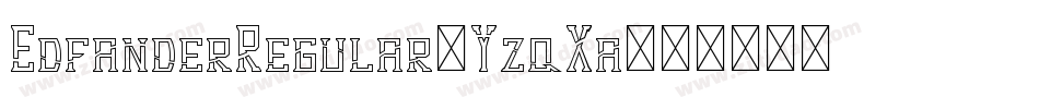 EdfanderRegular-YzqXa字体转换