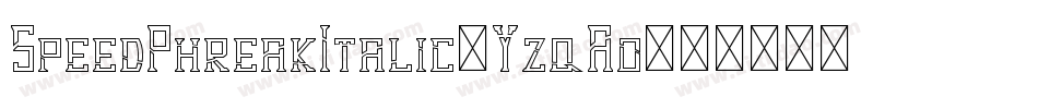 SpeedPhreakItalic-YzqAo字体转换