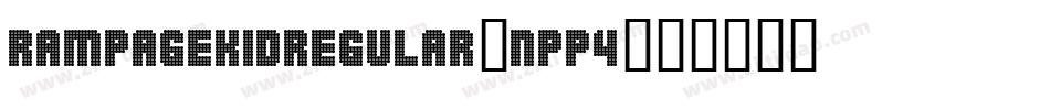 RampageKidRegular-nPp4字体转换