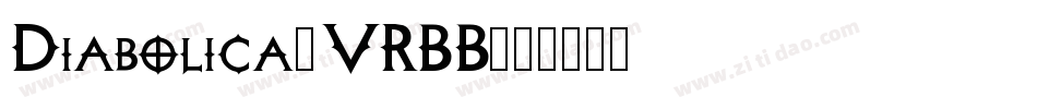 Diabolica-VRBB字体转换