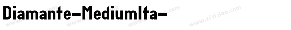 Diamante-MediumIta字体转换