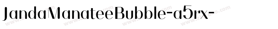 JandaManateeBubble-a5rx字体转换