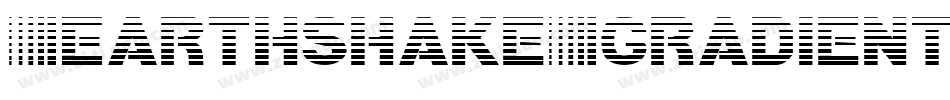 EarthshakeGradientItalic-wp02字体转换