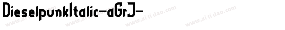 DieselpunkItalic-aGrJ字体转换