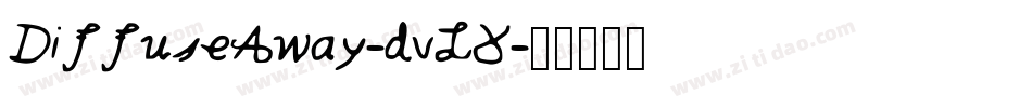 DiffuseAway-dvLX字体转换