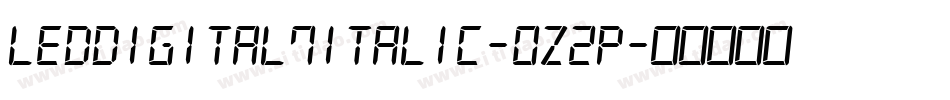 LedDigital7Italic-0z2P字体转换