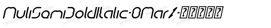 MuliSemiBoldItalic-8MarZ字体转换