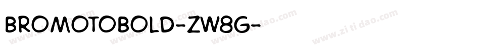 BromotoBold-zW8G字体转换