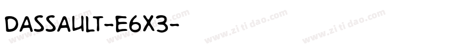 Dassault-e6x3字体转换