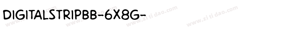 Digitalstripbb-6x8g字体转换