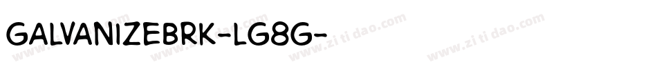 GalvanizeBrk-LG8G字体转换
