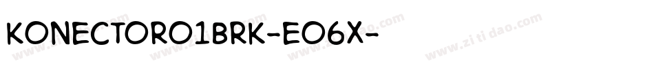 KonectorO1Brk-eO6x字体转换