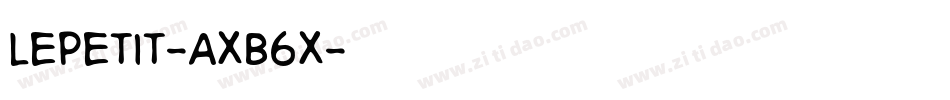 LePetit-axB6x字体转换