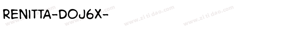 Renitta-DOJ6x字体转换 Renitta-DOJ6x字体转换