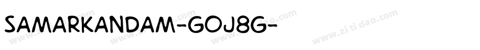 Samarkandam-GOJ8G字体转换