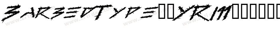 BarbedType-6YRM字体转换