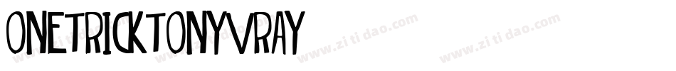 Onetricktony-vrAy字体转换