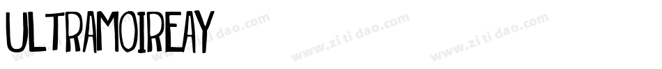 Ultramoire-46aY字体转换