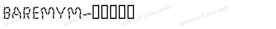 baremym字体转换