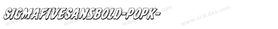 SigmaFiveSansBold-pOpK字体转换