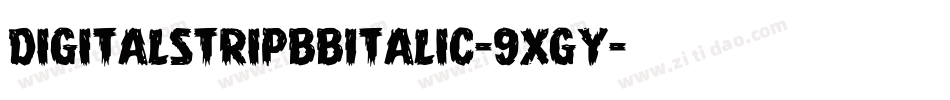 DigitalstripbbItalic-9XGy字体转换