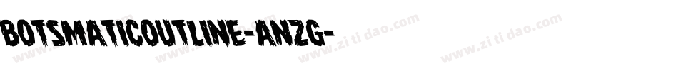 BotsmaticOutline-anZg字体转换