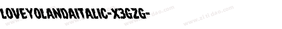 Loveyolandaitalic-X3GZg字体转换
