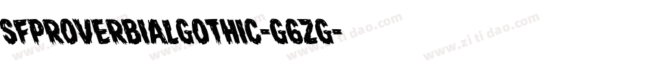 SfProverbialGothic-G6Zg字体转换
