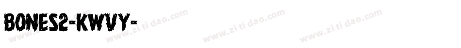 Bones2-KWvy字体转换