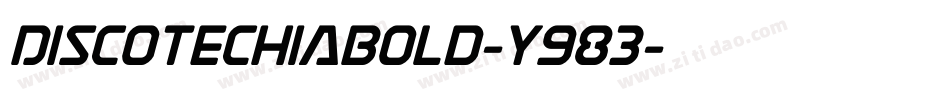 DiscotechiaBold-y983字体转换