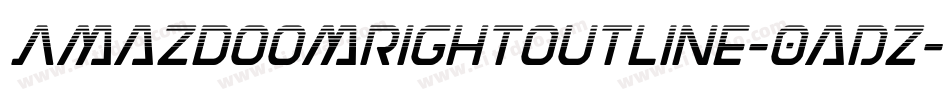 Amazdoomrightoutline-0aDz字体转换