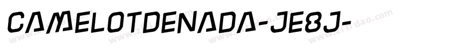 Camelotdenada-jE8j字体转换
