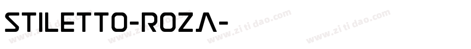 Stiletto-RozA字体转换